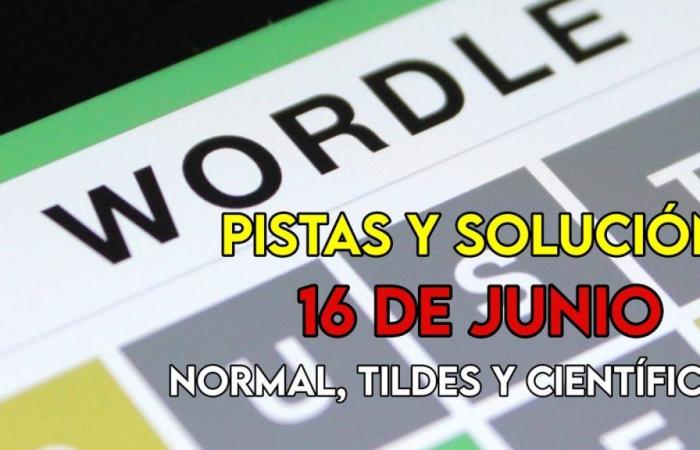 Wordle en espagnol, scientifique et accents pour le défi d’aujourd’hui, 16 juin : indices et solution