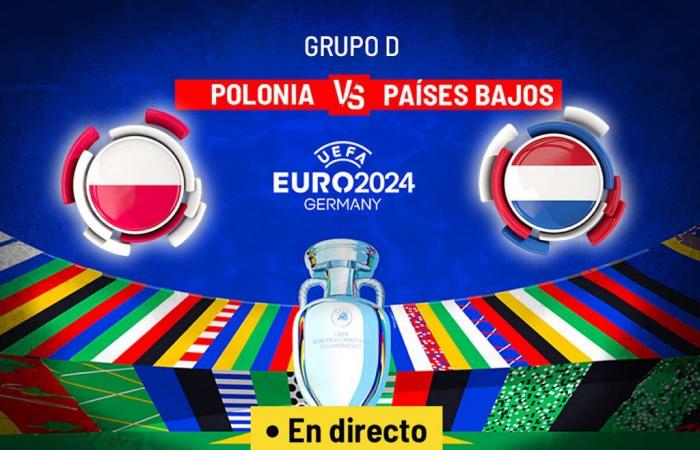 Euro 2024 : Pologne – Pays-Bas, en direct