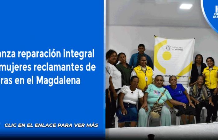 Des réparations globales pour les femmes revendicatrices de terres à Magdalena progressent