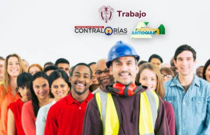 Attention, plus de 7 300 postes vacants avec des salaires allant jusqu’à 9,4 millions de dollars pour Antioquia, le ministère du Travail et le Bureau du Contrôleur
